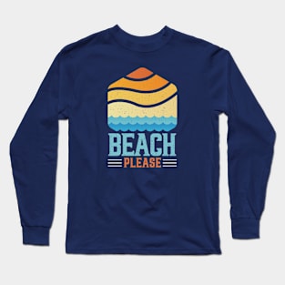 Retro Sunset Beach Please Long Sleeve T-Shirt